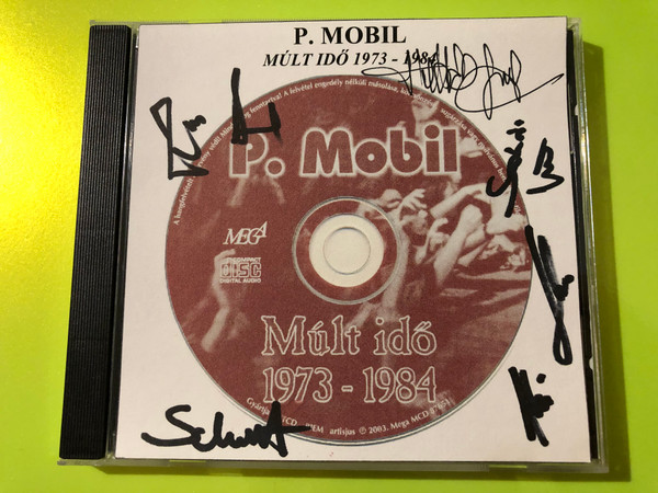 Autographed P. Mobil: Múlt Idő 1973–1984 Mega Records CD (P.MobilMúltIdő)