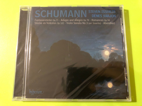 Hyperion: Robert Schumann Music for Cello and Piano CD – Steven Isserlis & Dénes Várjon (0034571176611)