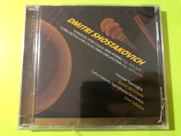 Et'cetera Dmitri Shostakovich: Cello Sonatas & Concertos 2-CD Set - Viviane Spanoghe (8711801016863)