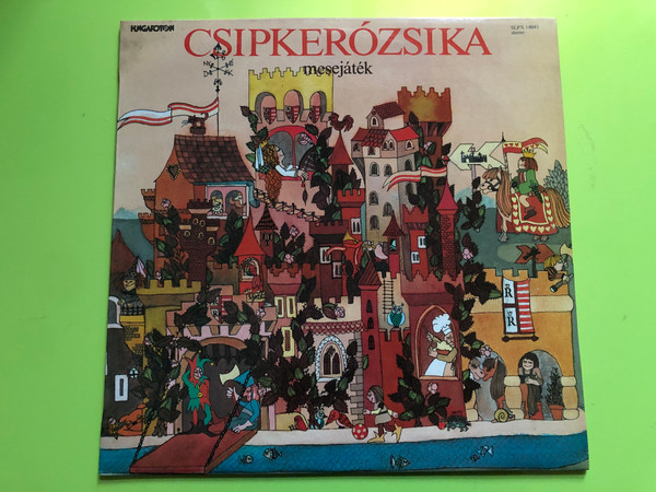 Hungaroton Csipkerózsika (Sleeping Beauty) Musical Fairy Tale Vinyl LP