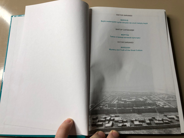 Margush: Mystery and Truth of the Great Culture by Turkmenistan State Publishing - Hardcover History Book (MargushMysteryTruth)