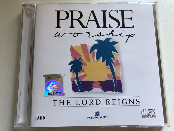 THE LORD REIGNS / Praise & Worship Integrity Music 1989 / Anointed and Powerful Worship Experience With Worship Leader Bob Fitts / Hosanna! Music HM023CD (000768002322)