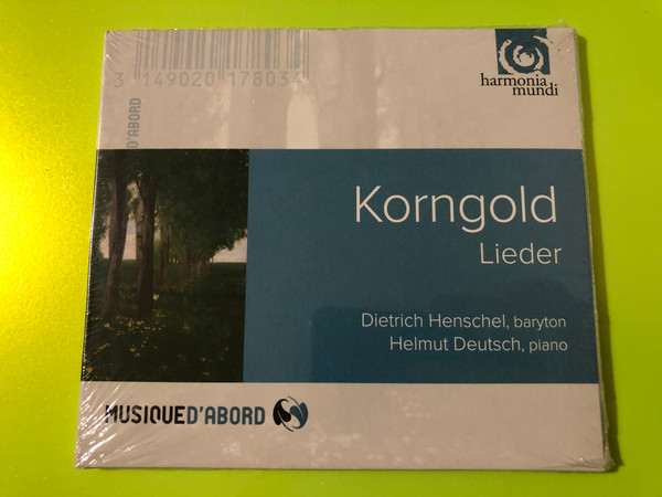 Erich Wolfgang Korngold Harmonia Mundi Lieder Dietrich Henschel CD (3149020178034)