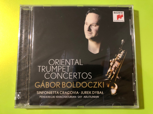 Oriental Trumpet Concertos by Gábor Boldoczki – Sony Classical Audio CD (889853610921.)
