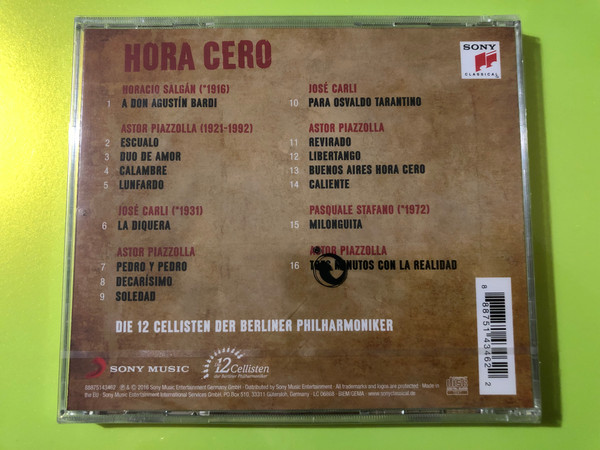 Sony Classical Die 12 Cellisten der Berliner Philharmoniker: Hora Cero Audio CD (888751434622)