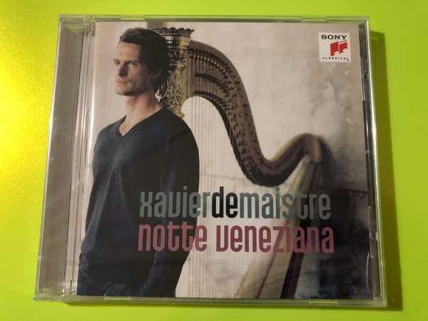 Sony Classical Xavier de Maistre: Notte Veneziana Audio CD
