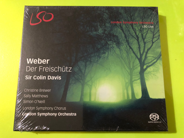 Weber: Der Freischütz – LSO Live Classical Opera 2-SACD Set (0822231172628)