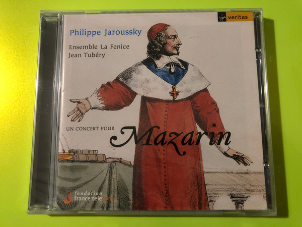 Un Concert pour Mazarin: Virgin Veritas Philippe Jaroussky Audio CD (724354565625)
