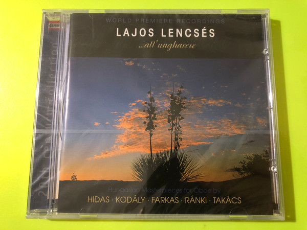 Lajos Lencsés: ...all'ungharese Capriccio Classical Oboe CD
