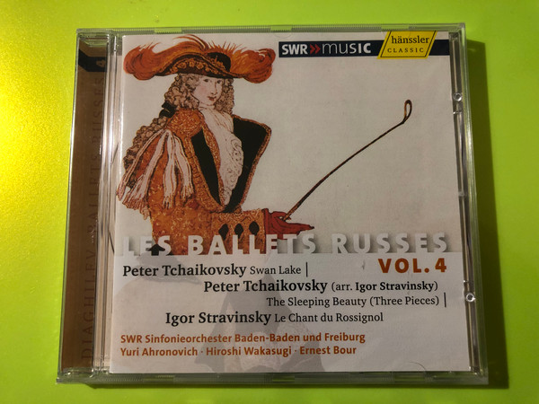 Les Ballets Russes Vol. 4: Tchaikovsky & Stravinsky by Hänssler Classic CD (4010276021889)