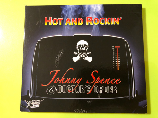 Goofin' Records: Johnny Spence & Doctor's Order Hot And Rockin' CD (6419517061697)