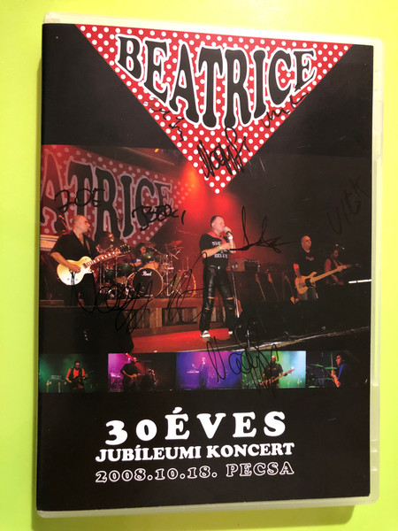 Beatrice: 30 Éves Jubíleumi Koncert PeCsa 2008 - Signed Anniversary Live DVD (5999557442157)
