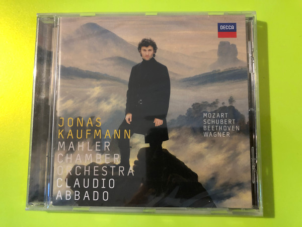 Decca: Jonas Kaufmann — Tenor | Mozart, Schubert, Beethoven & Wagner | Mahler Chamber Orchestra, Claudio Abbado (Audio CD) (028947814634) 