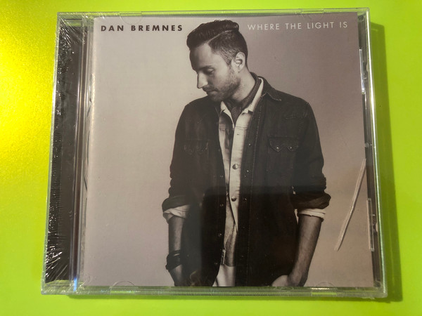 Sparrow Records: Dan Bremnes — Where the Light Is Audio CD (602537655885) 