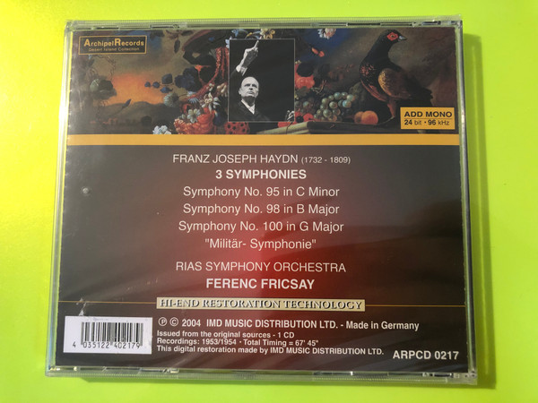 Archipel Records: Haydn — 3 London Symphonies Nos. 95, 98 & 100, Ferenc Fricsay / RIAS SO Audio CD (4035122402179) 
