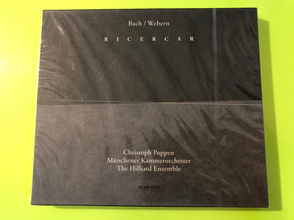 ECM New Series: Christoph Poppen, Münchener Kammerorchester & The Hilliard Ensemble — Bach / Webern: Ricercar — Audio CD (028946191224) 