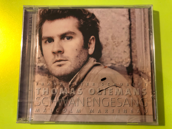 Etcetera: Thomas Oliemans & Malcolm Martineau — Schubert: Schwanengesang — Audio CD (8711801102917) 