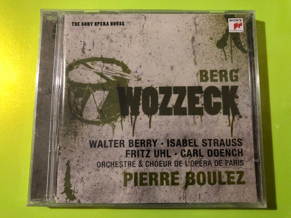 Sony Classical: Berg — Wozzeck (Boulez, Berry, Strauss) The Sony Opera House (2-CD)