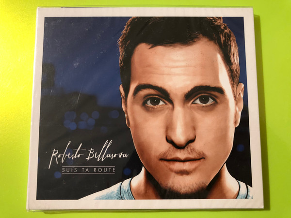 Sony Music: Roberto Bellarosa — Suis Ta Route (Audio CD, Digipack) (888751379220) 