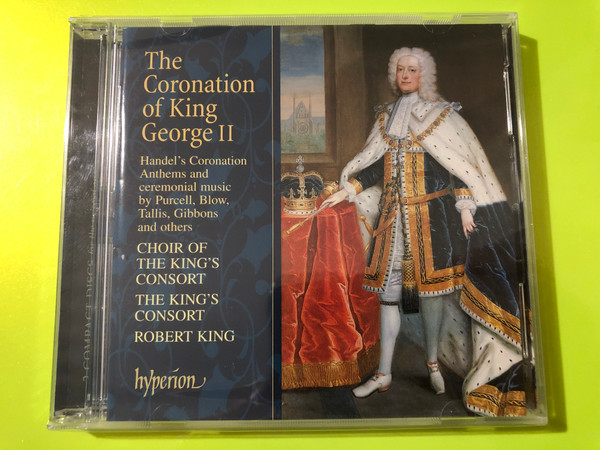 Hyperion: The Coronation of King George II — Handel Coronation Anthems, Robert King (2 CD) (0034571172866) 