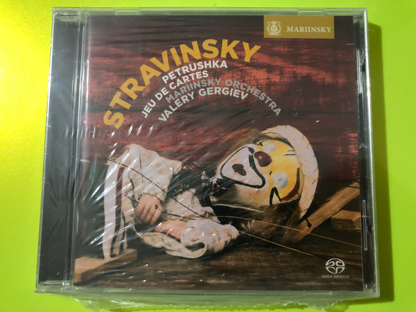 Mariinsky: Stravinsky — Petrushka / Jeu de cartes — Gergiev (Hybrid SACD) (822231859420) 
