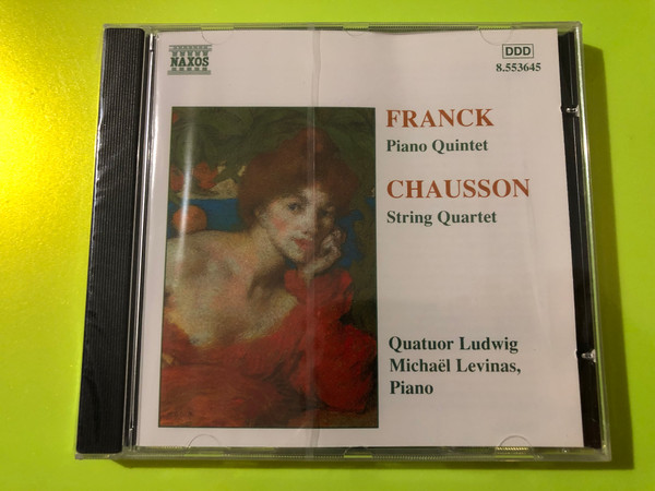 Naxos: César Franck — Piano Quintet / Ernest Chausson — String Quartet (Audio CD)