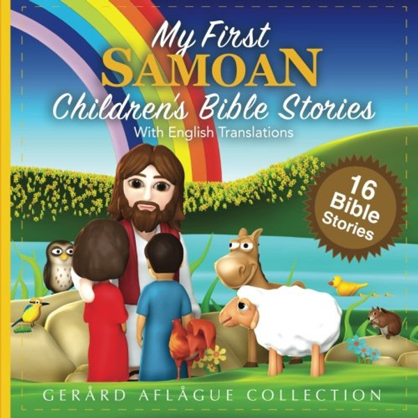 My First Samoan Children's Bible Stories with English Translations / 16 Bible Stories / The language of the Samoan Islands