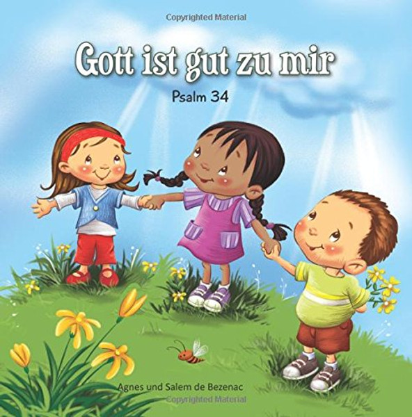 Psalm 34: Bibelcapitel für Kinder (Volume 5) (German Edition)
Paperback
Large Print
Agnes and Salem de Bezenac