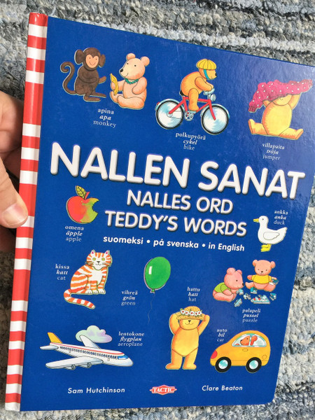 Nallen Sanat Nalles Ord / Teddy’s Words Trilingual Swedish, Finnish and English Dictionary for Kids / English