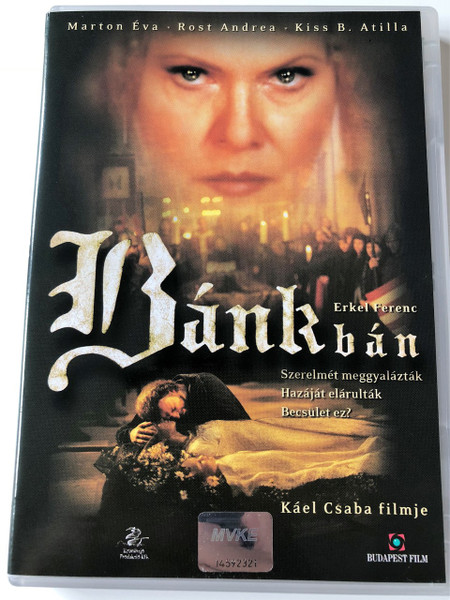 Bánk bán 2002 DVD / Directed by Káel Csaba / Starring: Marton Éva; Rost Andrea; Kiss B. Attila; Kováts Kolos / Budapest Film (5999544249271)