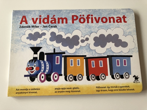 A vidám pöfivonat - Zdeněk Miler / HUNGARIAN BOARD BOOK FOR CHILDREN (9789631181982) 