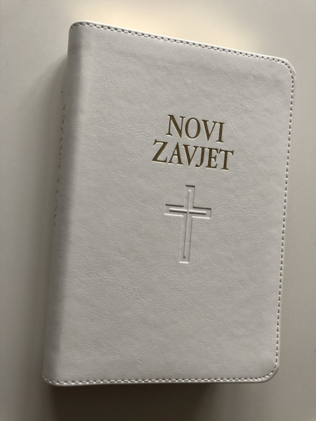 Novi Zavjet / The New Testament in Croatian Language / Leather Bound / White / Golden Edges / HBD 2017 / Translated from Greek texts by Lj. Rupčić (9789536709380w)