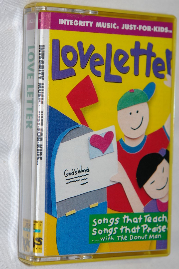 Love Letter / Integrity Music Just For Kids / Praise and Worship Music - Audio Cassette 1995 / Rob Evans, The Donut Man / Songs that Teach, Songs that Praise ... with The Donut Man (00076801114)