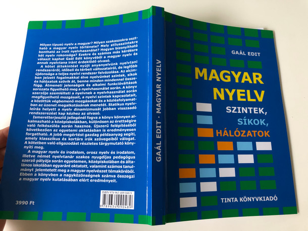 Magyar nyelv / Szintek, síkok, hálózatok / by Gaál Edit / Tinta Könyvkiadó / Analizing the Hungarian language in Hungarian (9789634090489)