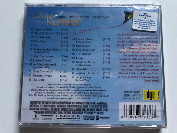 The Kite Runner (Original Motion Picture Soundtrack) - Original Music Composed By Alberto Iglesias / Khaled Hosseini's best-selling novel, brought to the screen by director Marc Forster / Edge Music Audio CD 2007 / 477 7333 GH
