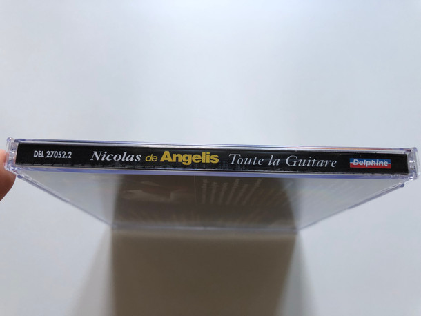 Nicolas De Angelis – Toute La Guitare / 10 Originaux et 5 Grands classiques / Delphine Audio CD 1994 / DEL 27052.2