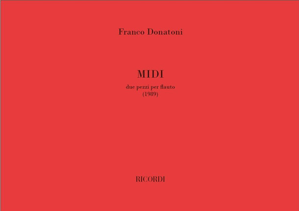 Donatoni, Franco: MIDI, DUE PEZZI PER FLAUTO (1989) / Ricordi / 2001