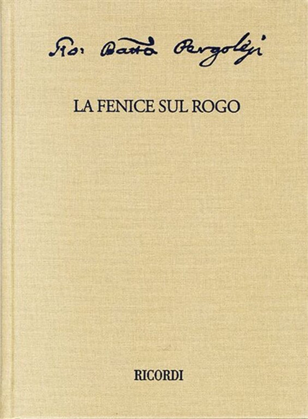 Pergolesi, Giovanni Battista: La Fenice sul Rogo / Ovvero La Morte Di San Giuseppe / Ricordi / 1989