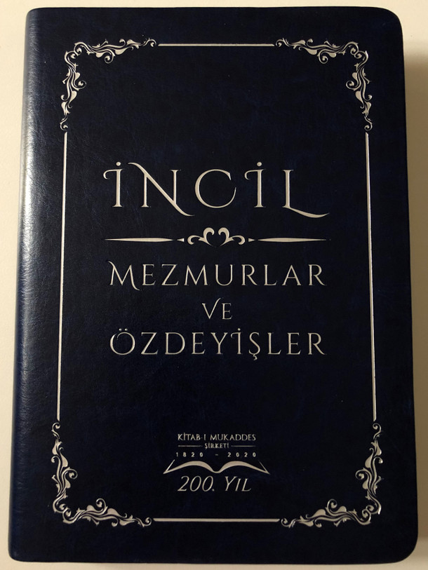 İncil Mezmurlar ve Özdeyişler / Turkish New Testament, Psalms & Proverbs - Imitation leather cover / Kitabi Mukaddes Şirketi 2020 / Turkish NT (9789754621259)