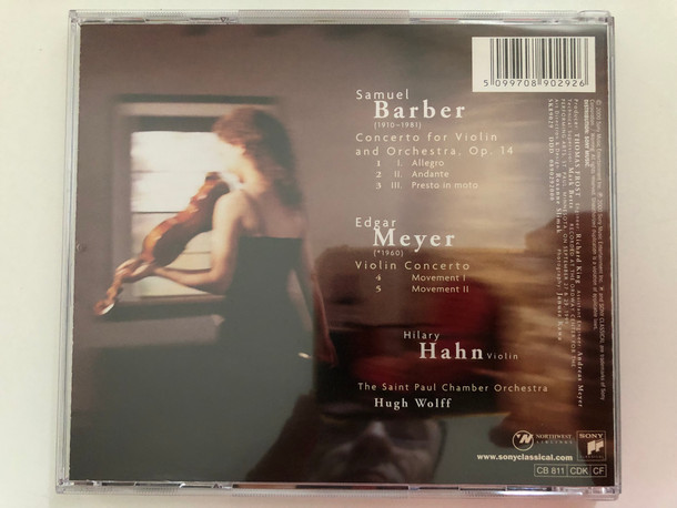 Hilary Hahn - Barber & Meyer: Violin Concertos - The Saint Paul Chamber Orchestra, Hugh Wolff / Sony Classical Audio CD 2000 / SK 89029