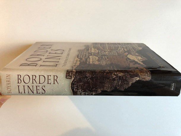 Border Lines The Partition of Judaeo-Christianity  Divinations Rereading Late Ancient Religion  University of Pennsylvania Press, 2004  Hardcover (9780812237641)