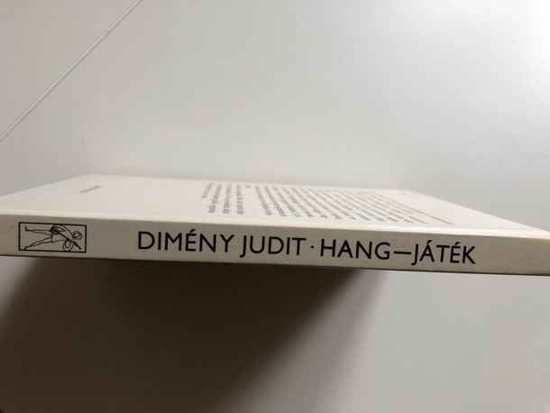 Hang-játék (Sound Game) by Dimény Judit / Published by ZENEMŰKIADÓ BUDAPEST / A műsorban szerzett tapasztalataim alapján / A résztvevő gyerekek egyéni felfedezései (9633303923)