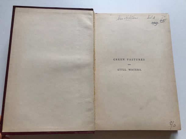 GREEN PASTURES AND STILL WATERS. (PSALM xxiii.) BY J. DENHAM SMITH / JOHN RITCHIE, PUBLISHER OF CHRISTIAN LITERATURE / Reprint of the original (denhamsmith)