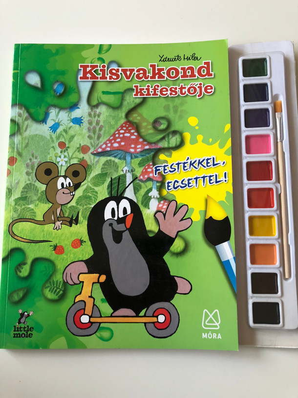 Kisvakond kifestője Festékkel, ecsettel (Small mole coloring book With paint, brush) / Eredeti kiadó: JIRI MODELS a.s. / Magyar szöveg Móra Könyvkiadó Zrt., 2015 (9788087818763)