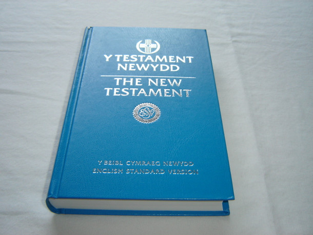 Welsh - English Bilingual New Testament / Revised Version of Y Testament Newydd, Argaffiad Diwygiedig parallel ESV English