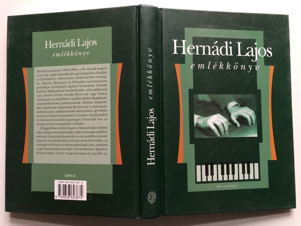 HERNÁDI LAJOS EMLÉKKÖNYV / LAJOS HERNÁDI MEMORIAL BOOK / Celebrating the Life and Legacy of Lajos Hernádi: A Memorial Book (963862387X)