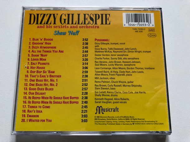 Dizzy Gillespie And His Sextets And Orchestra – Shaw 'Nuff / Musicraft Audio CD 1992 / 1046-70053-2