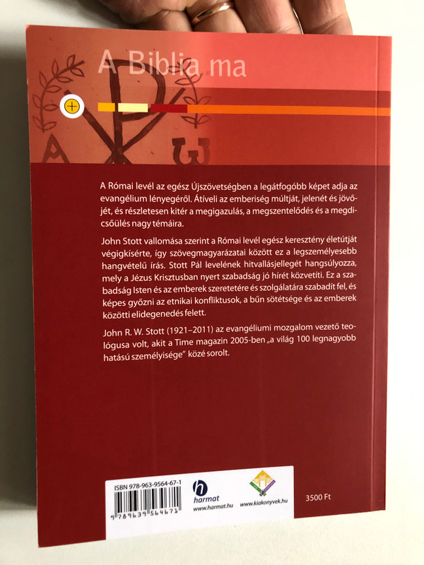 Pál levele a rómaiakhoz by John Stott – Hungarian Translation of The Message of Romans: God's Good News for the World (Bible Speaks Today) (9789639564671)
