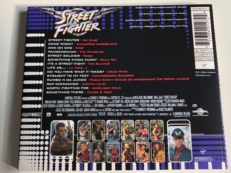 Street Fighter / All new songs from the motion picture / ICE CUBE, AHMAD/RAS KASS/SAAFIR, NAS, THE PHARCYDE, PARIS, RALLY RAL, THE B.U.M.S., LL COOL J, CRAIG MACK, HAMMER/DEION SANDERS.../ SOUNDTRACK / AUDIO CD 1994 (724384012724)
