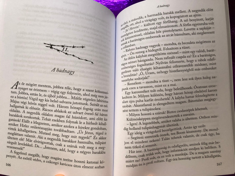 A menedék by CORRIE TEN BOOM, JOHN & ELISABETH SHERRILL - HUNGARIAN TRANSLATION OF The Hiding Place / This book is Corrie's story and the story of how faith, hope and love ultimately triumphed over unthinkable evil (9789632880235)